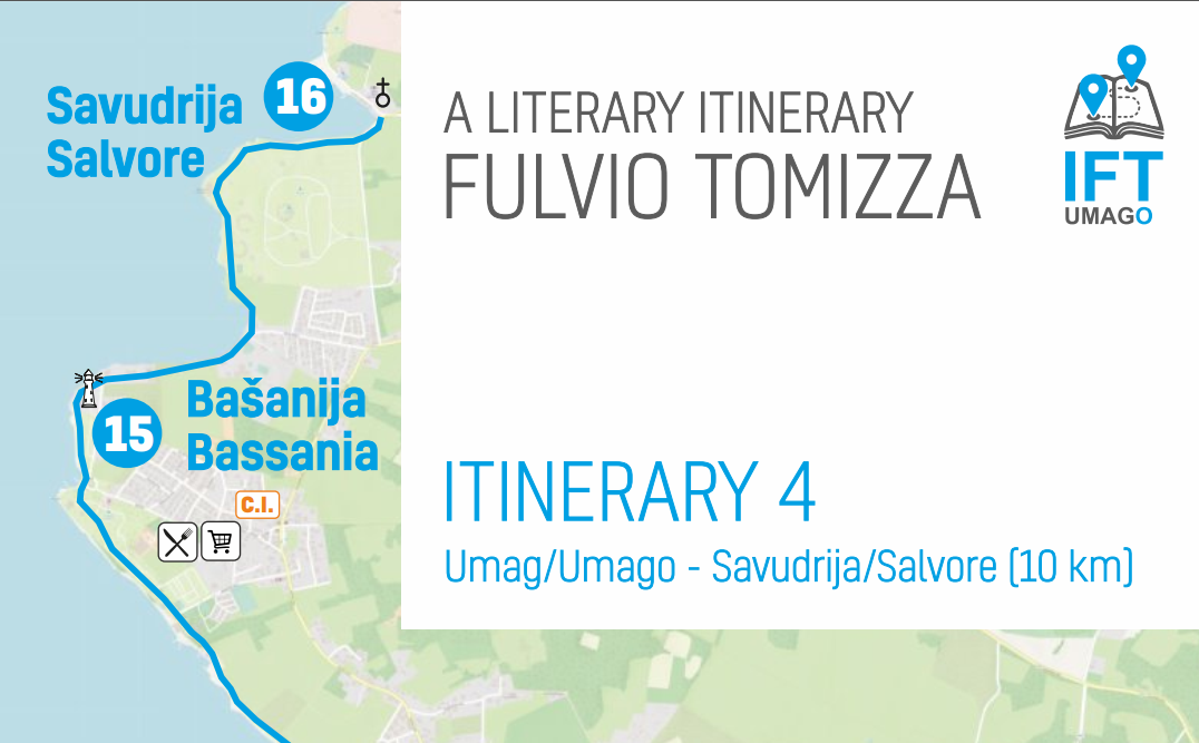 Povijesno-književni itinerar Fulvio Tomizza 4: Umag - Savudrija